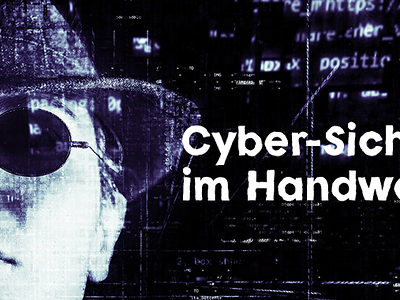 Cyber Sicherheit Handwerk