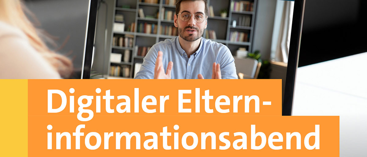 Elternabend, digital, digitaler, Infoabend, informationsabend, online, ausbildung